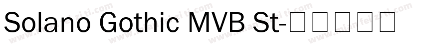 Solano Gothic MVB St字体转换